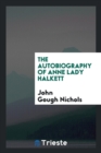 The Autobiography of Anne Lady Halkett - Book