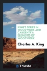 King's Series in Woodwork and Caroentry : Elements of Woodwork - Book