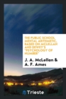 The Public School Mental Arithmetic, Based on McLellan and Dewey's Psychology of Number - Book