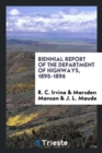 Biennial Report of the Department of Highways, 1895-1896 - Book