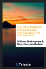 The New Hudson Shakespeare. the Comedy of the Tempest - Book