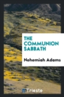 The Communion Sabbath - Book