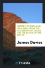 History of England : 1603-1690, from the Accession of James I to the Battle of the Boyne - Book