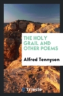 The Holy Grail and Other Poems - Book
