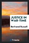Justice in War-Time - Book