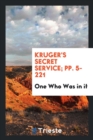 Kruger's Secret Service; Pp. 5-221 - Book