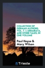Collection of German Authors. Vol. 7. l'Arrabiata, and Other Tales; In One Volume - Book