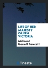Life of Her Majesty Queen Victoria - Book