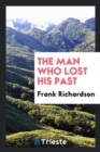 The Man Who Lost His Past - Book