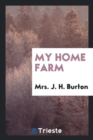 My Home Farm - Book