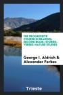 The Progressive Course in Reading; Second Book; Stories-Verses-Nature Studies - Book
