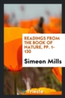 Readings from the Book of Nature, Pp. 1-130 - Book