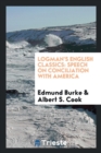 Logman's English Classics : Speech on Conciliation with America - Book