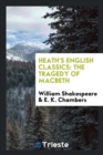 Heath's English Classics : The Tragedy of Macbeth - Book