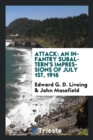 Attack : An Infantry Subaltern's Impressions of July 1st, 1916 - Book