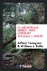 In Memoriam. Edited, with Notes by William J. Rolfe - Book