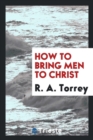 How to Bring Men to Christ - Book