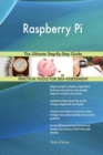 Raspberry Pi : The Ultimate Step-By-Step Guide - Book