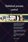 Statistical Process Control : Complete Self-Assessment Guide - Book