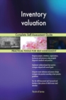 Inventory Valuation Complete Self-Assessment Guide - Book