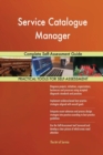 Service Catalogue Manager Complete Self-Assessment Guide - Book