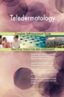 Teledermatology Complete Self-Assessment Guide - Book