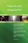 Product Life Cycle Management Plm a Clear and Concise Reference - Book