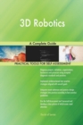 3D Robotics a Complete Guide - Book