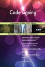 Code Signing a Complete Guide - 2019 Edition - Book
