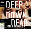 Deep Down Dead - Book
