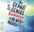The Grand Genius Summer of Henry Hoobler - Book