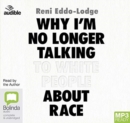 Why I'm No Longer Talking to White People About Race - Book