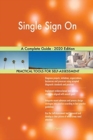 Single Sign On A Complete Guide - 2020 Edition - Book