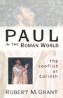 Paul in the Roman World : The Conflict at Corinth - Book