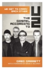 We Get to Carry Each Other : The Gospel according to U2 - Book