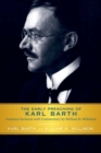 The Early Preaching of Karl Barth : Fourteen Sermons with Commentary by William H. Willimon - Book