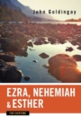 Ezra, Nehemiah, and Esther for Everyone - Book