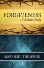 Forgiveness : A Lenten Study - Book