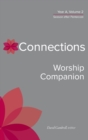 Connections Worship Companion, Year A, Volume 2 : Season after Pentecost - Book
