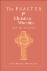 The Psalter for Christian Worship, Revised Edition - Book