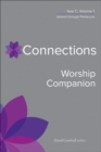 Connections Worship Companion, Year C, Volume 1 : Advent to Pentecost Sunday - Book