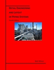 Detail Engineering and Layout of Piping Systems (4th Edition) - Book