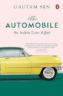 The Automobile : An Indian Love Affair - Book