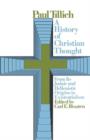 History of Christian Thought: From its Judaic and Hellenistic Origins to Existentialism - Book
