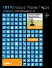 101 Windows Phone 7 Apps, Volume I : Developing Apps 1-50 - Book