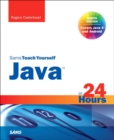 Java in 24 Hours, Sams Teach Yourself (Covering Java 9) - Book