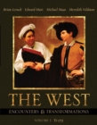 The West : Encounters and Transformations Chapters 1-16 v. 1 - Book