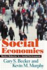 Social Economics : Market Behavior in a Social Environment - Book