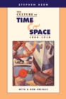 The Culture of Time and Space, 1880–1918 : With a New Preface - Book