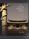 The Divine Nature of Power : Chinese Ritual Architecture at the Sacred Site of Jinci - Book